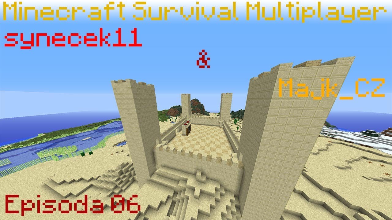Minecraft [CZ] Multiplayer Let's Play 6. Episoda - Stavba hradu [synecek11 & Majk_CZ]