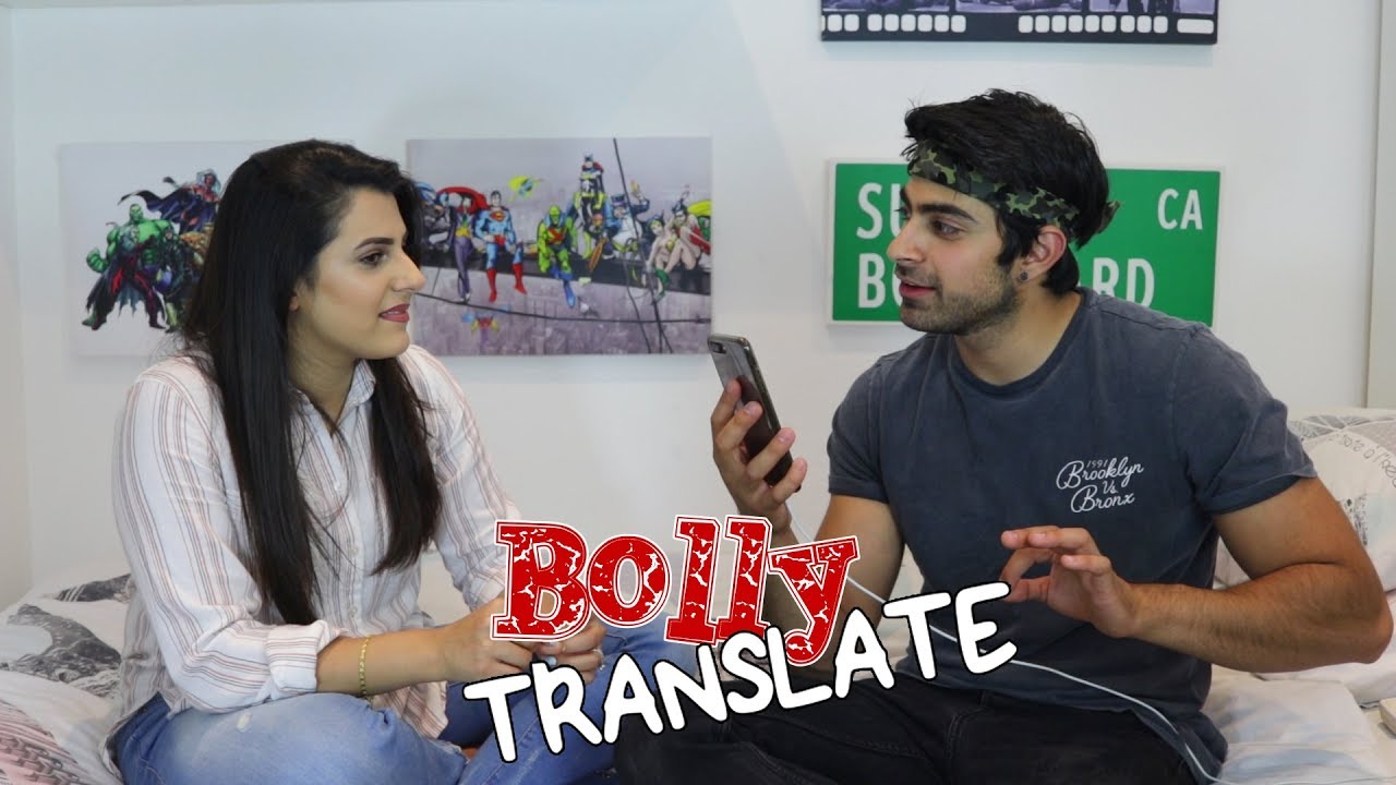 BollyTranslate Ft. My Sister