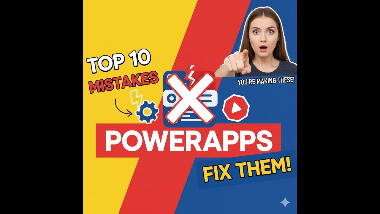 Top 10 PowerApps Beginner Mistakes (and How to Avoid Them)