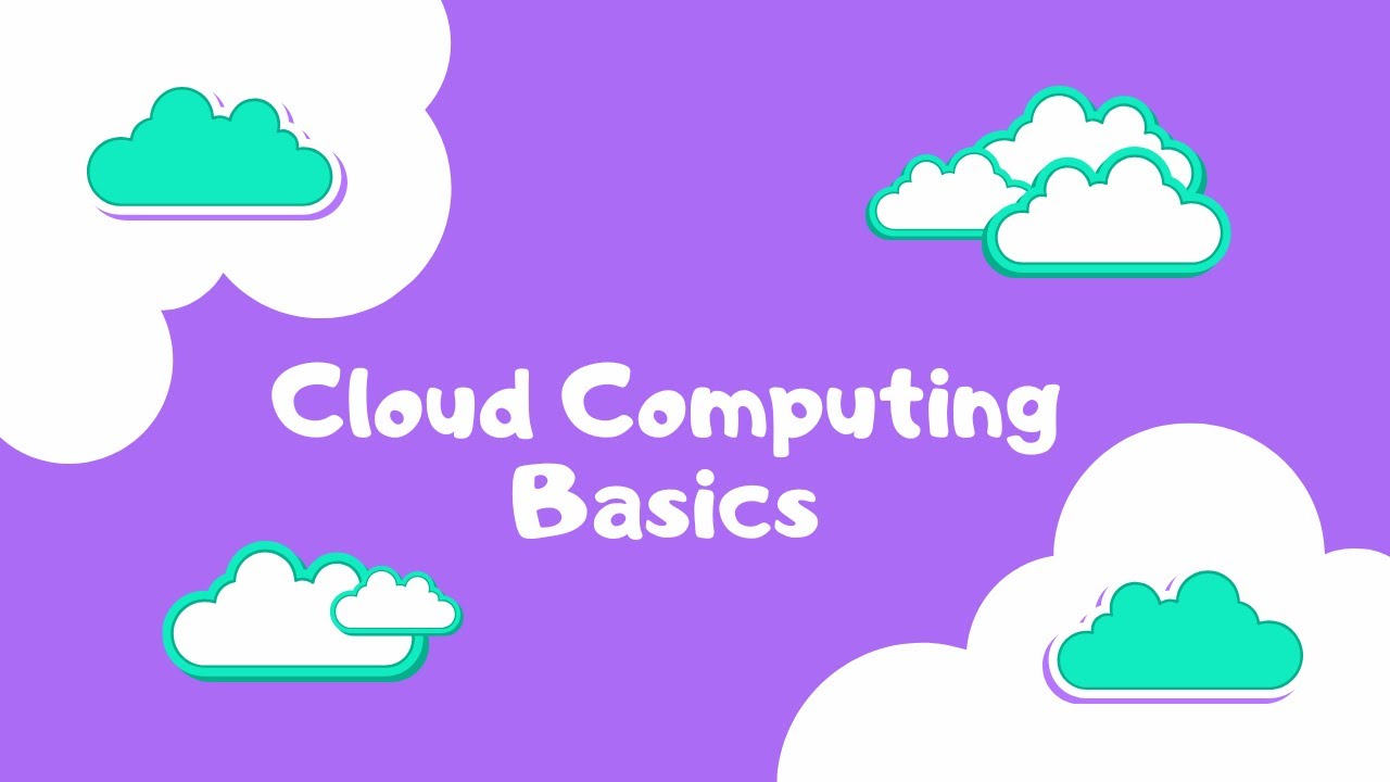 Cloud Computing Basics