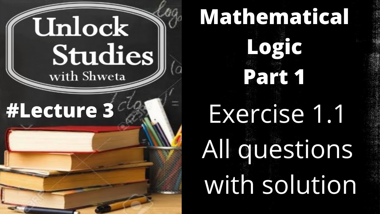 Lec 3 : Mathematical Logic Exercise 1.1 in Marathi | Maharashtra Board | HSC Maths Part-1