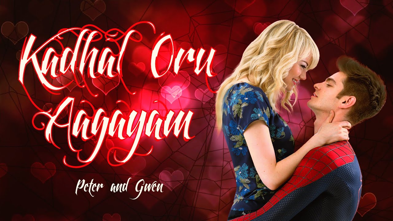 Kadhal Oru Aagayam ❤️ Gwen and Peter