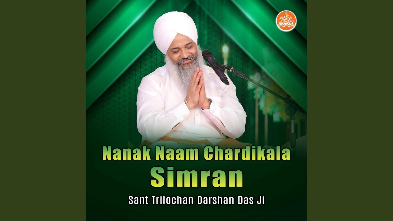 Nanak Naam Chardikala Simran