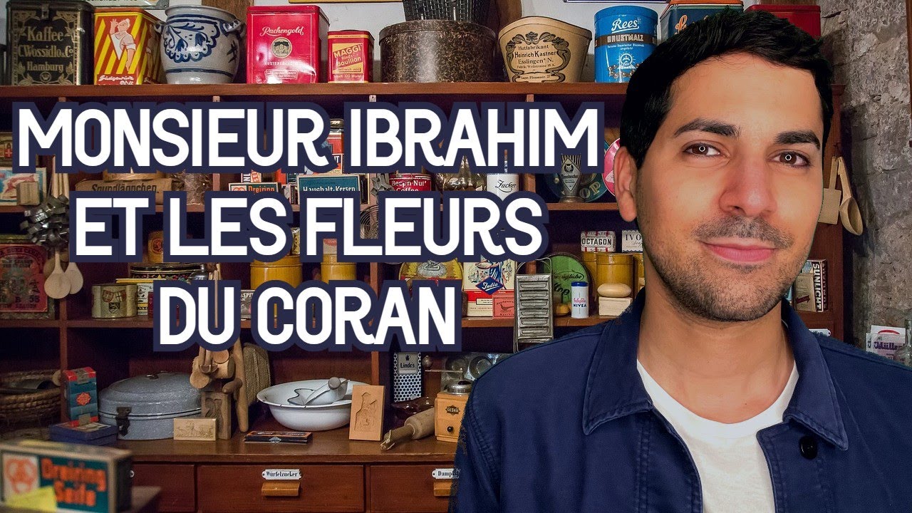 MONSIEUR IBRAHIM ET LES FLEURS DU CORAN - RÉSUMÉ