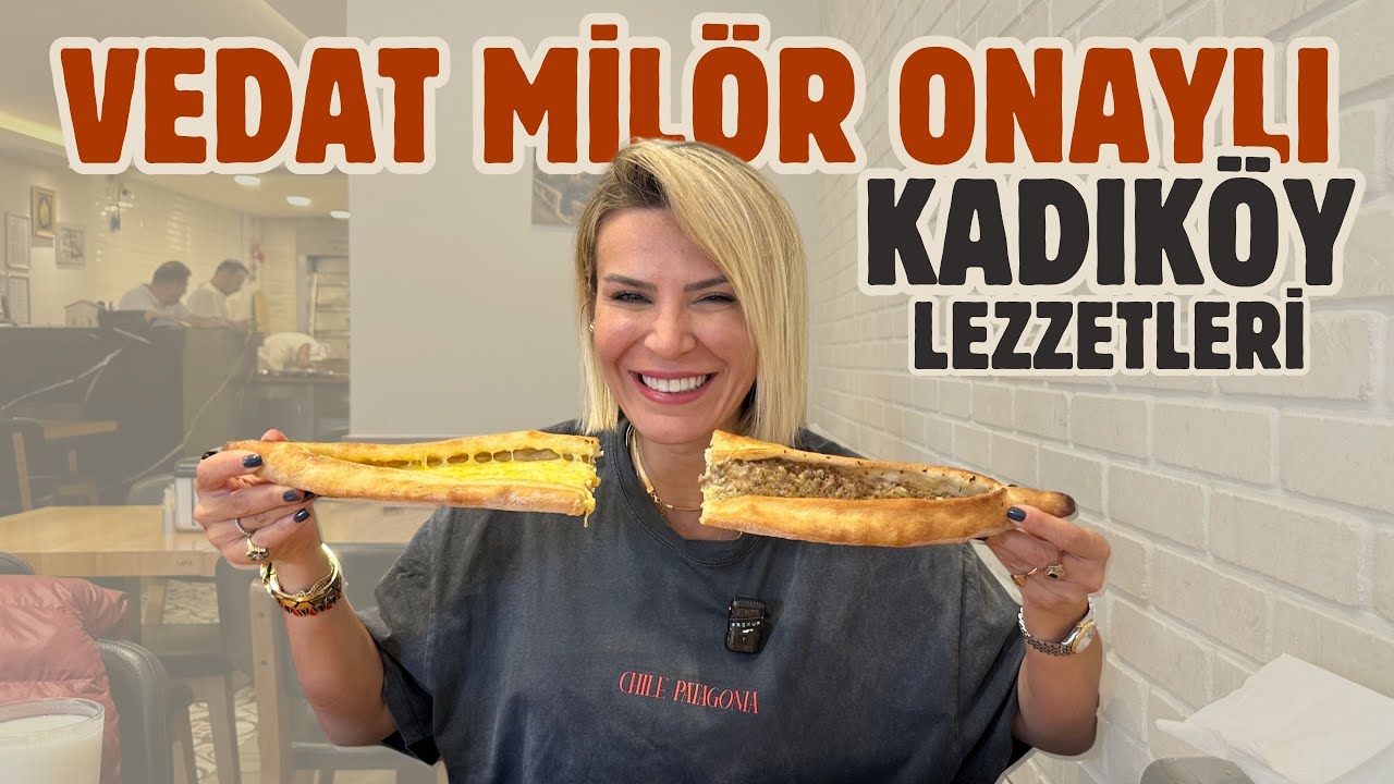 Vedat Milor’ün Favoriler | Kadıköy lezzetleri