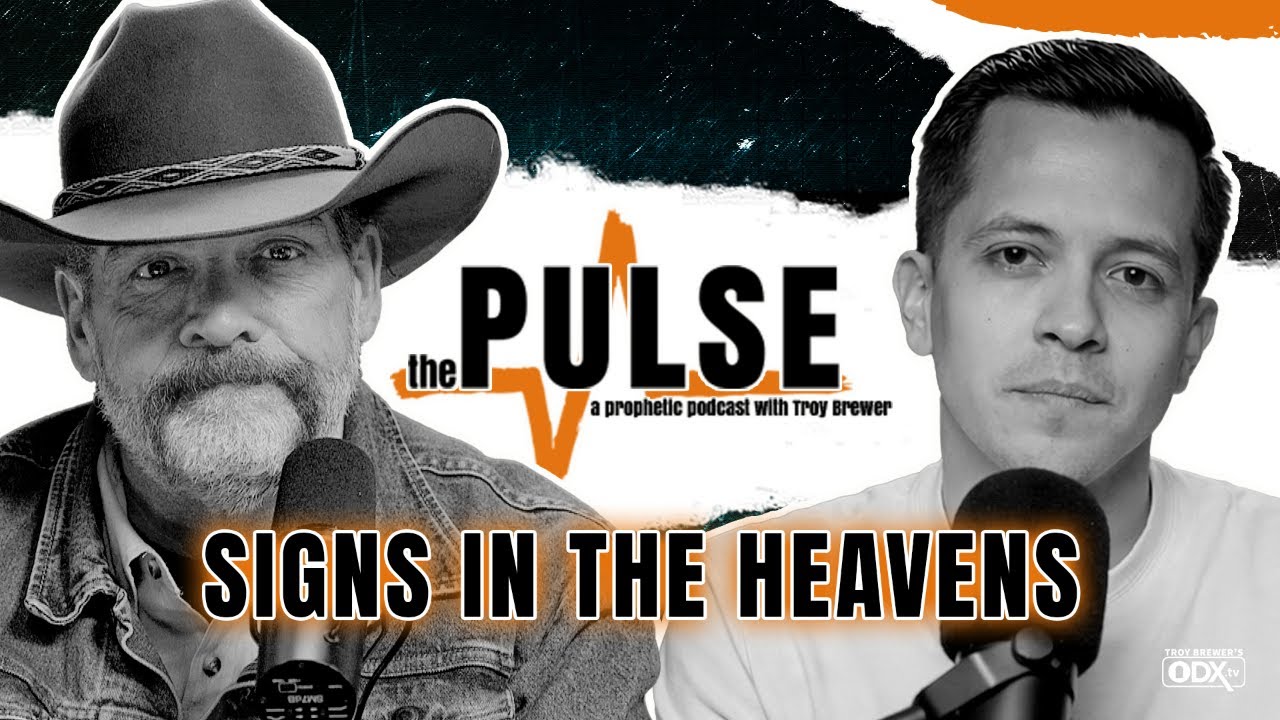 Signs in the Heavens | The Pulse - Ep 126