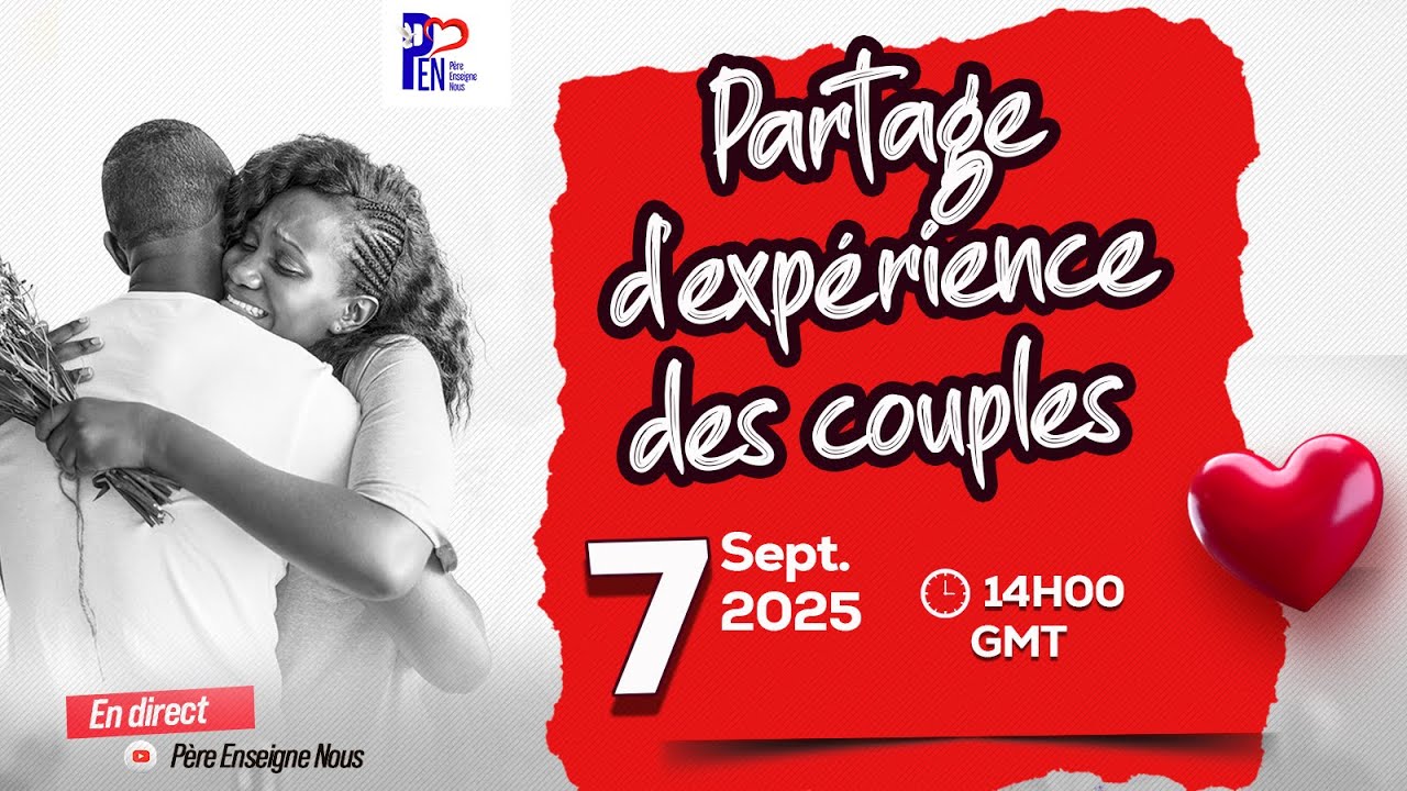 PARTAGE D'EXPERIENCE AVEC LES COUPLES DEVANCIERS