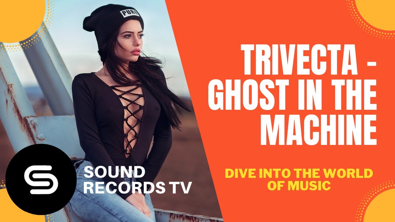 Trivecta - Ghost in the Machine