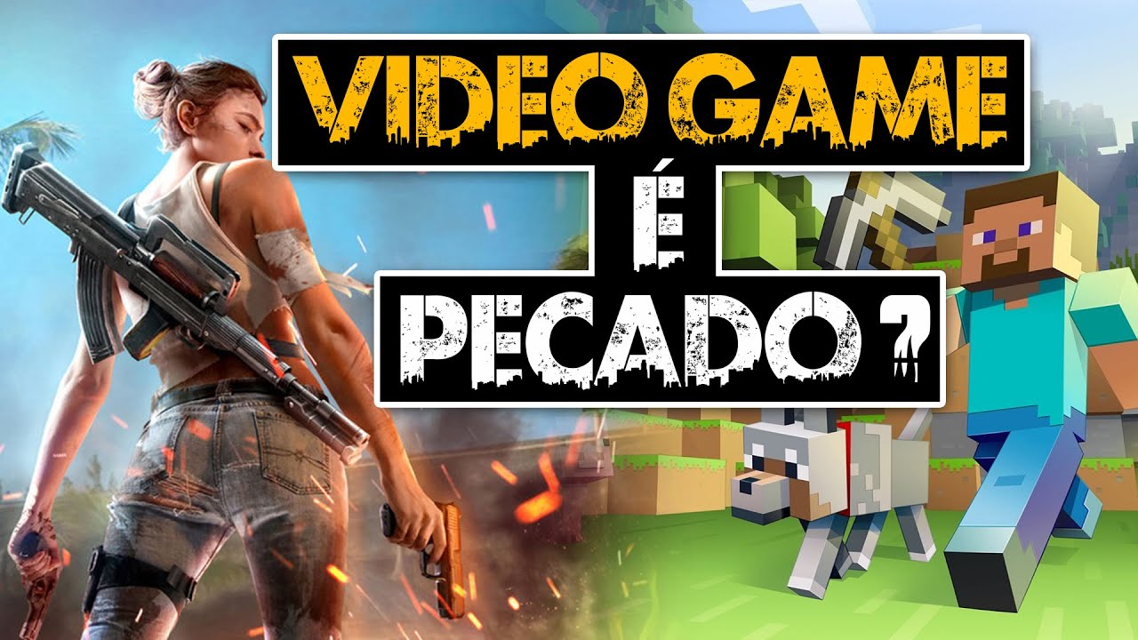 É PECADO JOGAR VIDEOGAME?