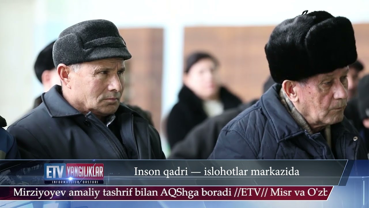 17 02 26  Yangilik ID Inson qadri islohotlar markazida