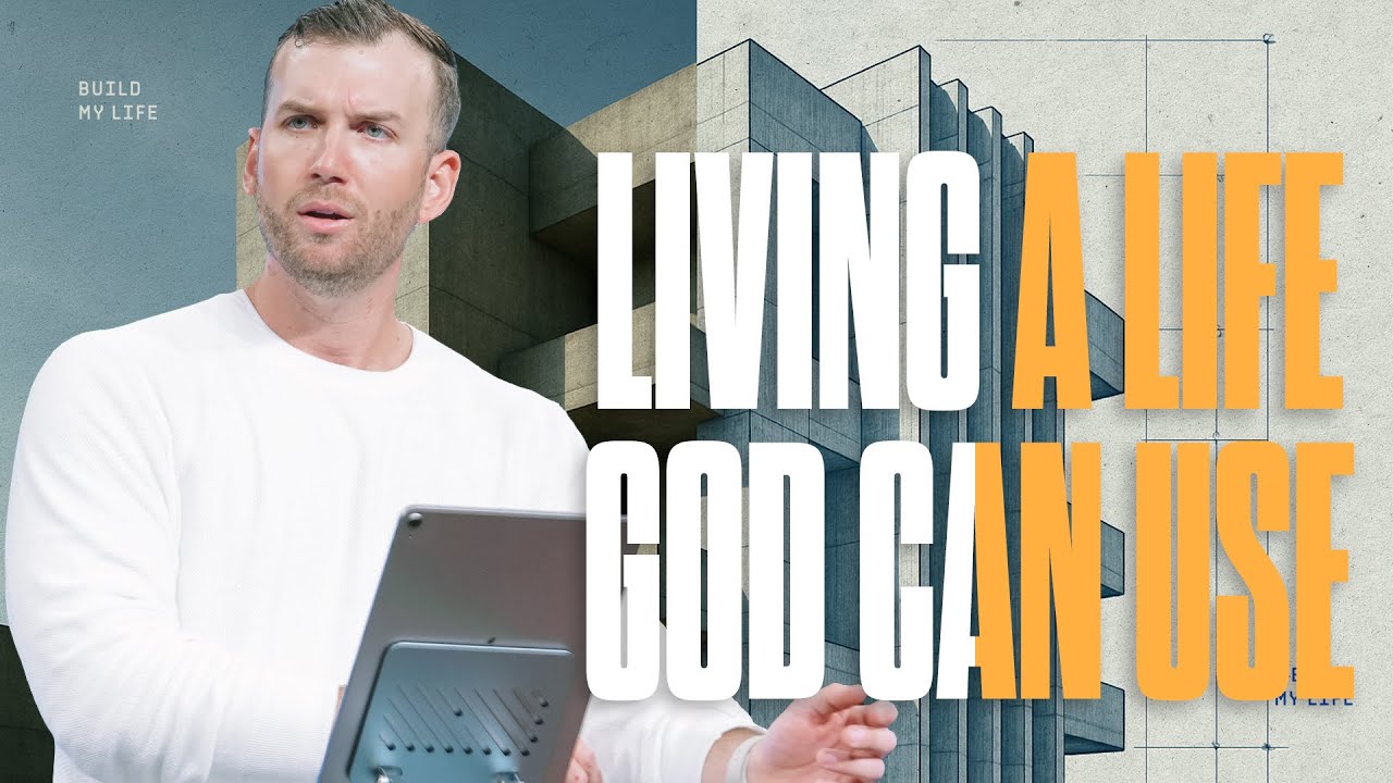 Living a Life God Can Use