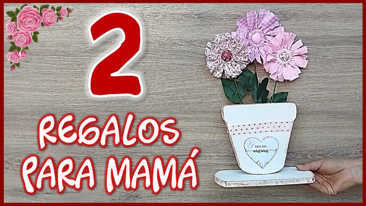CREA 2 LINDOS REGALOS PARA EL D&Iacute;A DE LA MADRE - Manualidades para vender o regalar