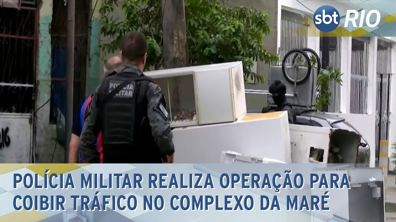 Polícia Militar realiza operação para coibir tráfico no Complexo da Maré