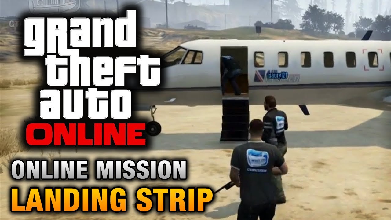 GTA Online - Mission - Landing Strip [Hard Difficulty]