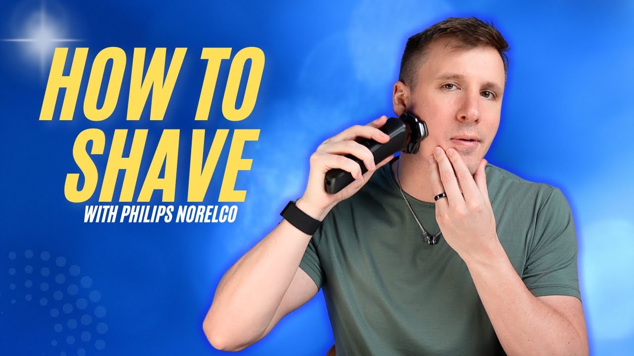 How to Shave Your Face with a Philips Norelco Electric Razor | Step-by-Step Guide for a Smooth Shave