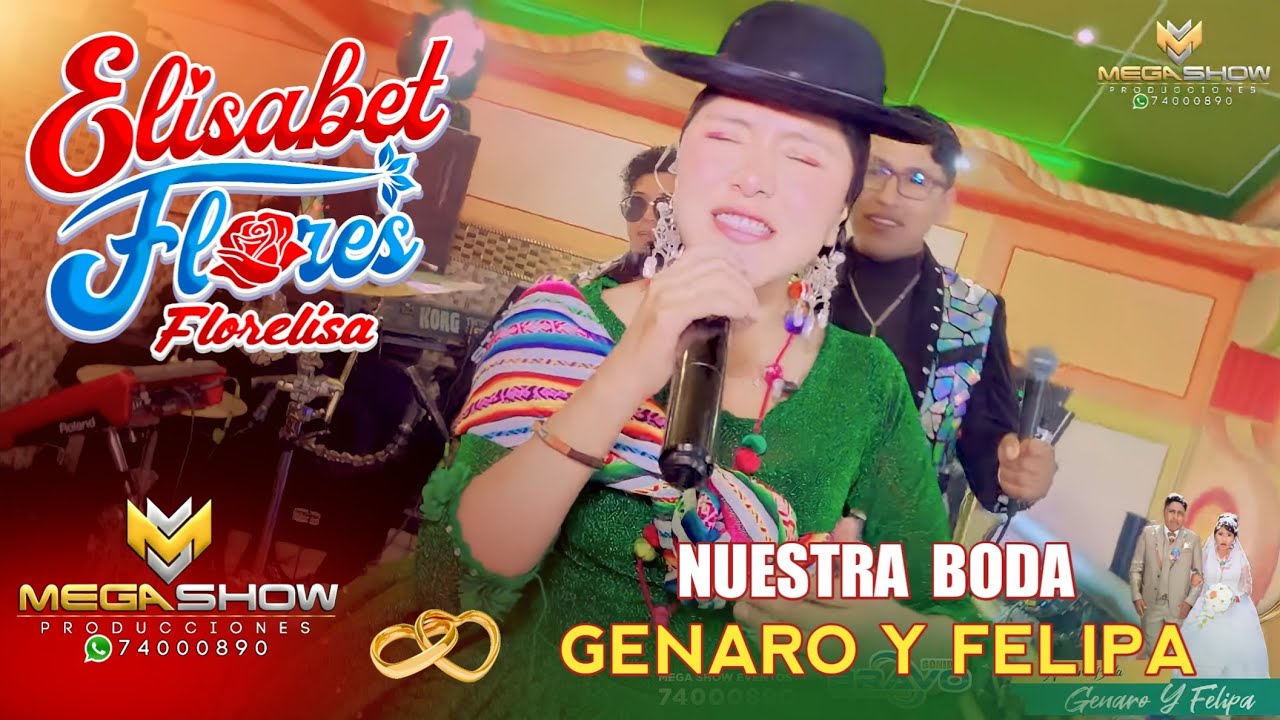ELIZABET FLORES - FLORELISA EN VIVO EN LA BODA DE GENARO Y FELIPA SHOW COMPLETO