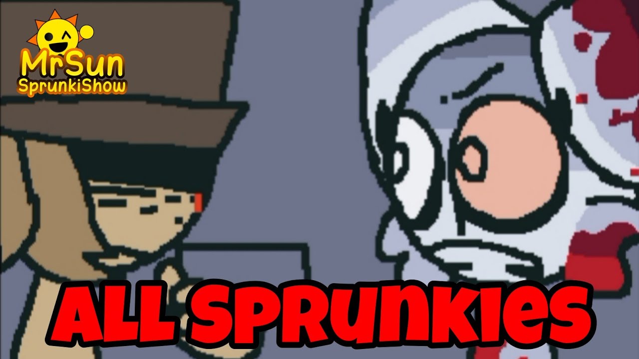 KILL SPRUNKIES - ALL SPRUNKIS + NEW UPDATE! [Who do you want to MURDER ?]