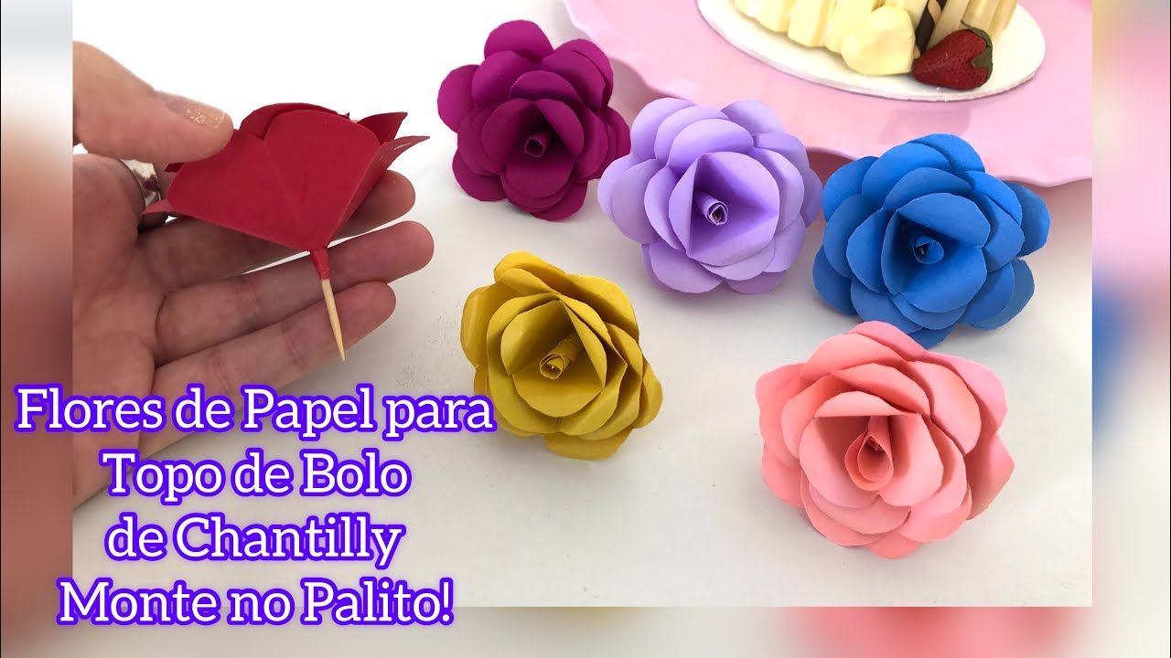 Flores de Papel para Topo de Bolo de Chantilly  NOVO MÉTODO MONTE NO PALITO! How to Make Paper Roses
