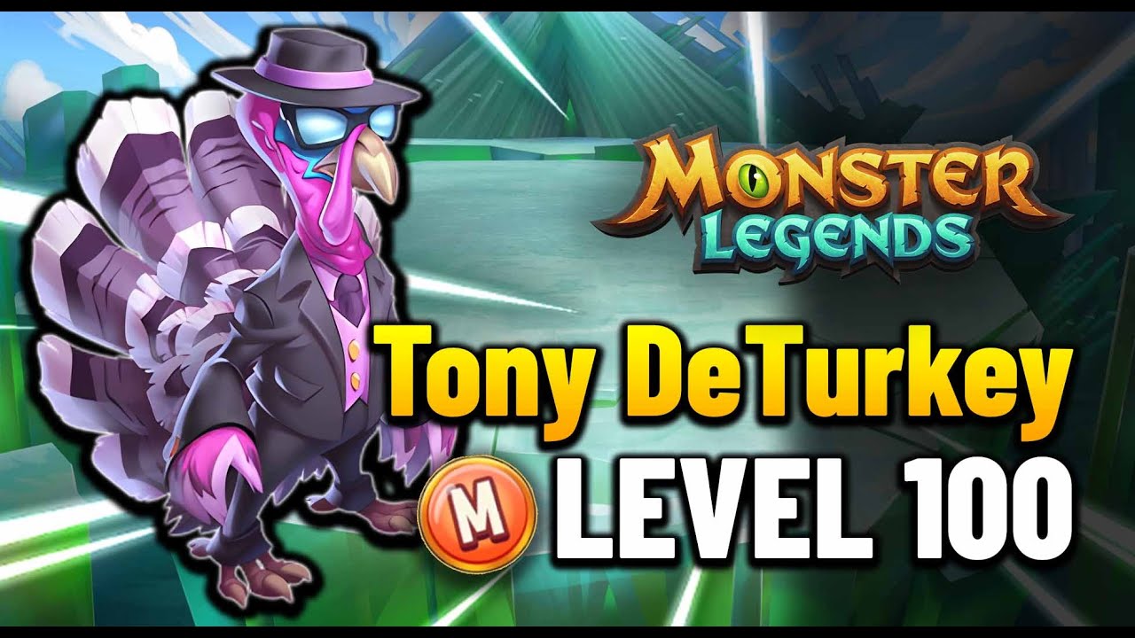 Toni DeTurkey Level 100 Mythical Monster Legends