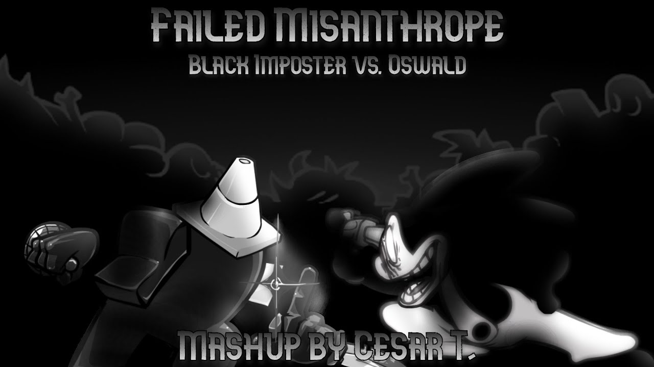 [FNF Mashup] Failed Misanthrope | Defeat x Untold Loneliness. Black Imposter vs Oswald