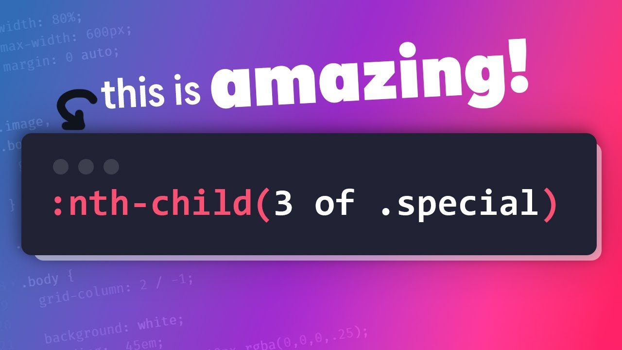 nth-child() just got an upgrade