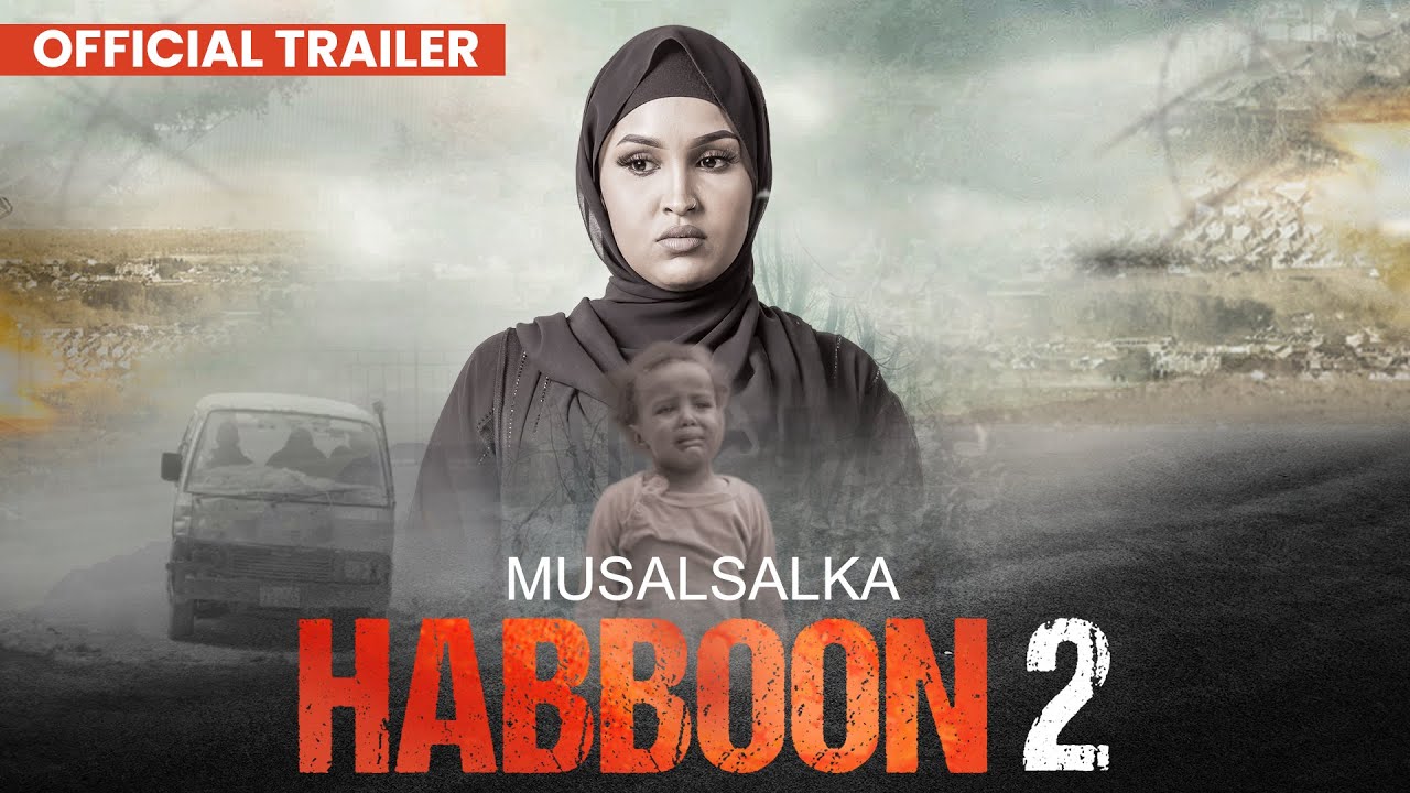 Trailer Musalsalka Habboon 2 |  Wuxuu Billaabanayaa 22 December 2022