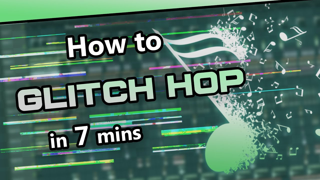 How to make GLITCH HOP in 7 minutes | FL Studio 20 Tutorial
