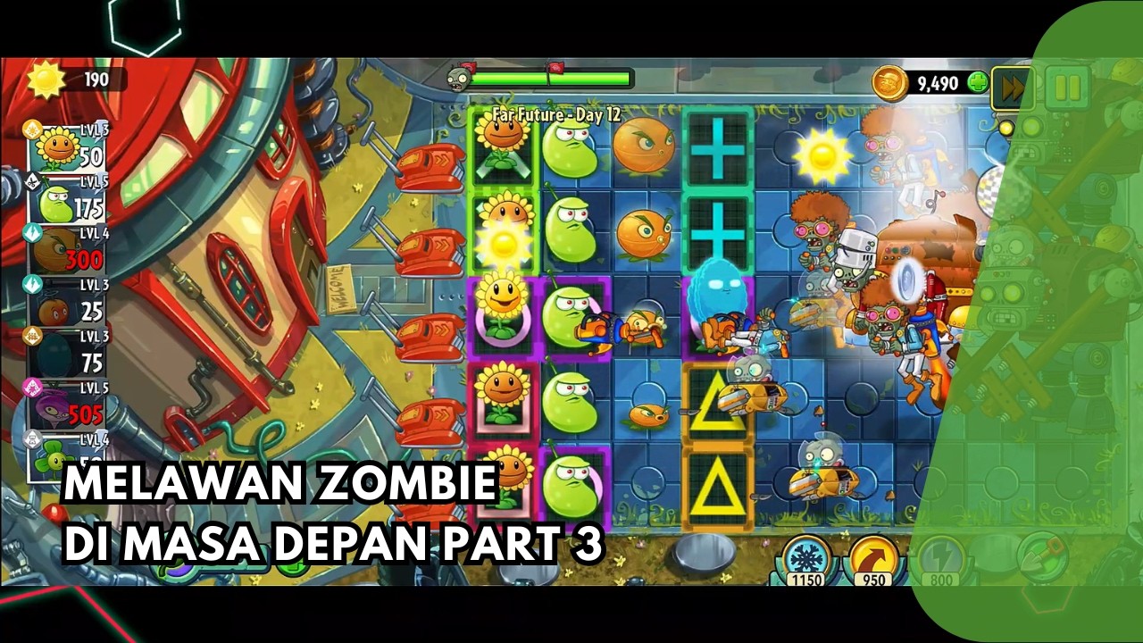 Melawan Zombie di Masa Depan Part 3 - Plant VS Zombie 2
