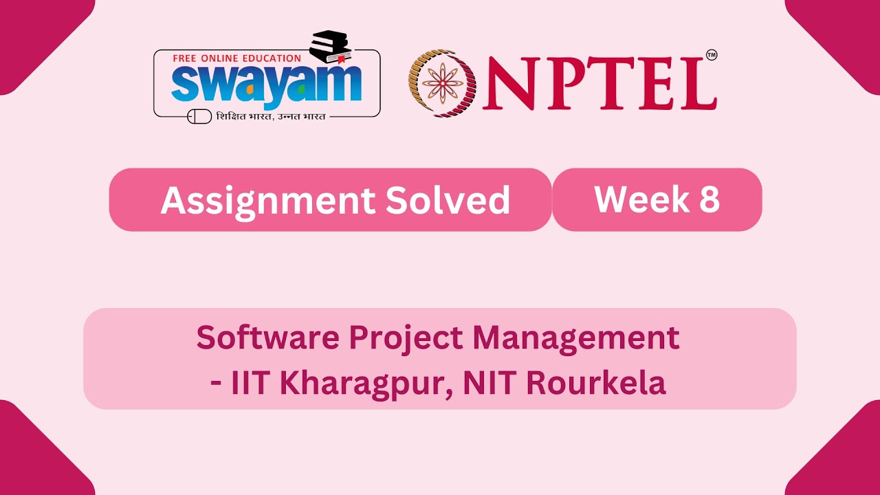 Software Project Management Week 8 | NPTEL ANSWERS | My Swayam 