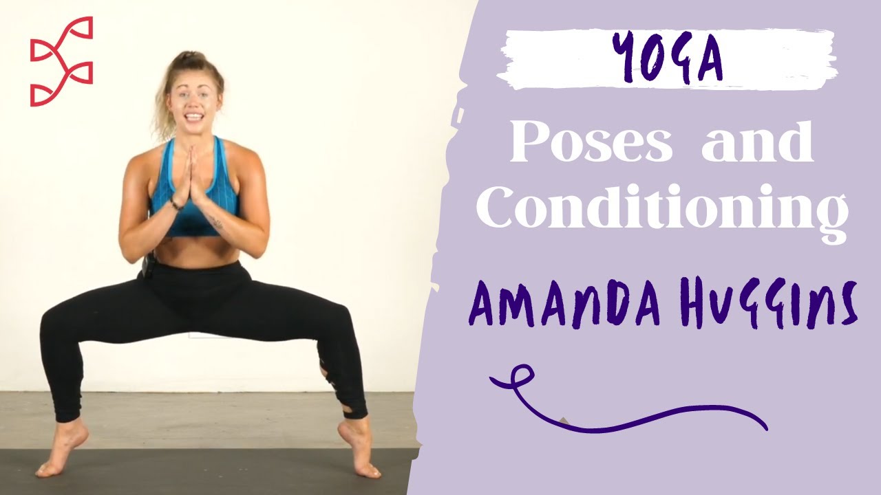 Rapid Traditional Yoga Conditioning | Amanda Huggins