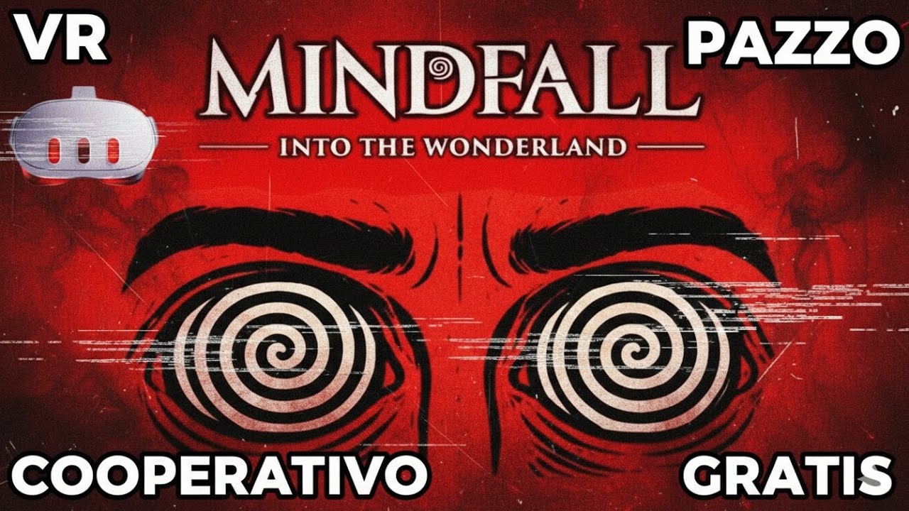 Mangiati un funghetto in VR !! MINDFALL into the Wonderland - META QUEST 3 