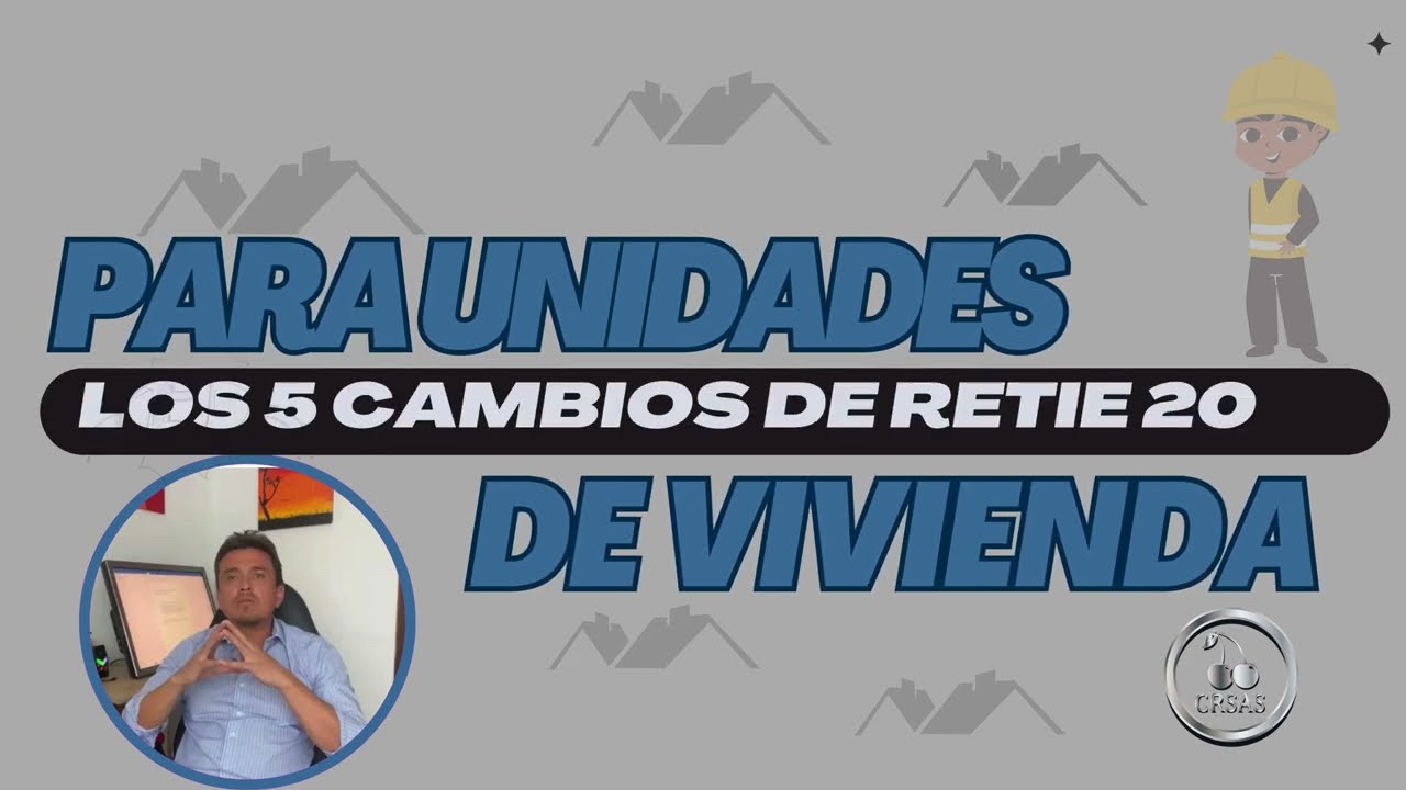 Los 5  cambios m&aacute;s significativos para viviendas seg&uacute;n RETIE 2024
