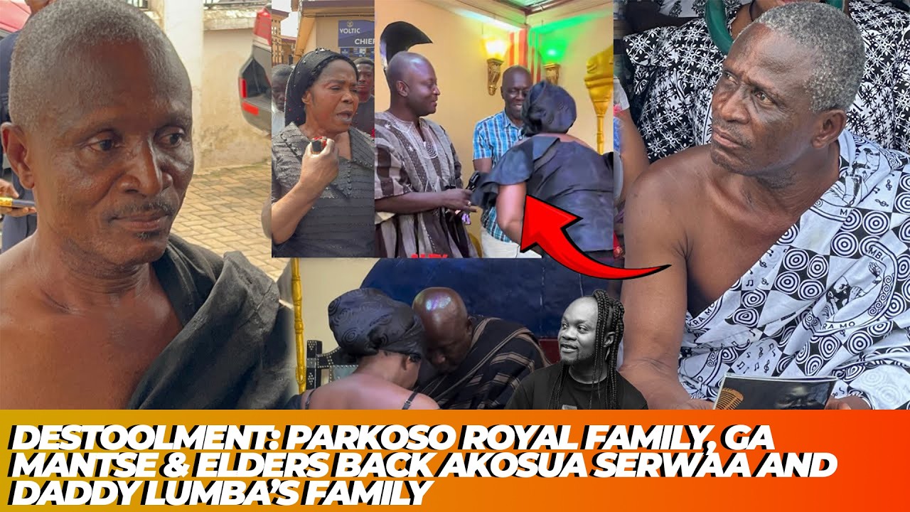 Destoolment: Parkoso Royal Family, Ga Mantse & Elders Back Akosua Serwaa and Daddy Lumba’s Family