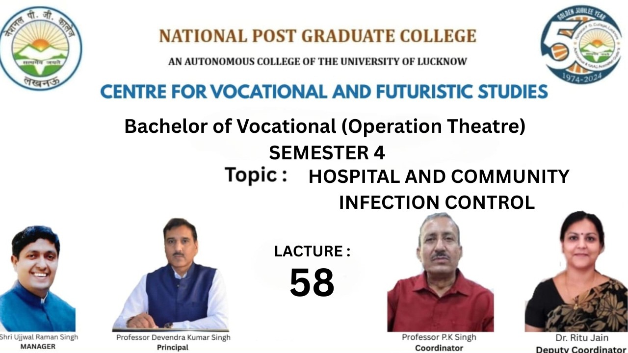 HOSPITAL AND COMMUNITY INFECTION CONTROL AND UNIVERSAL PRECAUTIONS (OTT SEM 4)