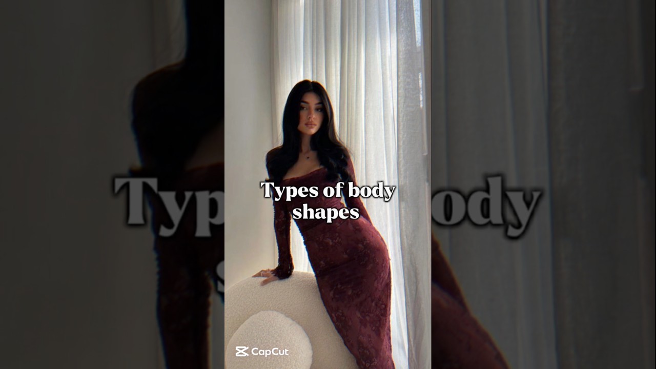 Types of body shapes 🎀✨🌷#fypシ゚ #bodyshapes #aesthgirly #viralshort #music