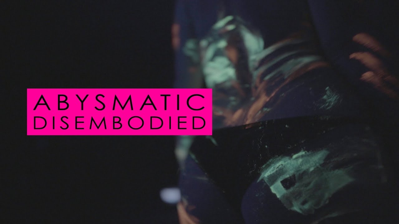 Abysmatic - Disembodied (OFFICIAL VIDEO)