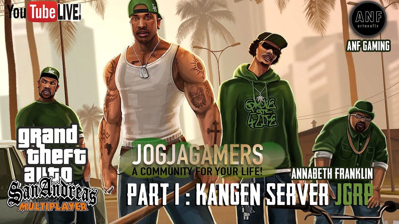 🔴JGRP LIVE GTA SA Roleplay - PART 1: Kangen Server JGRP