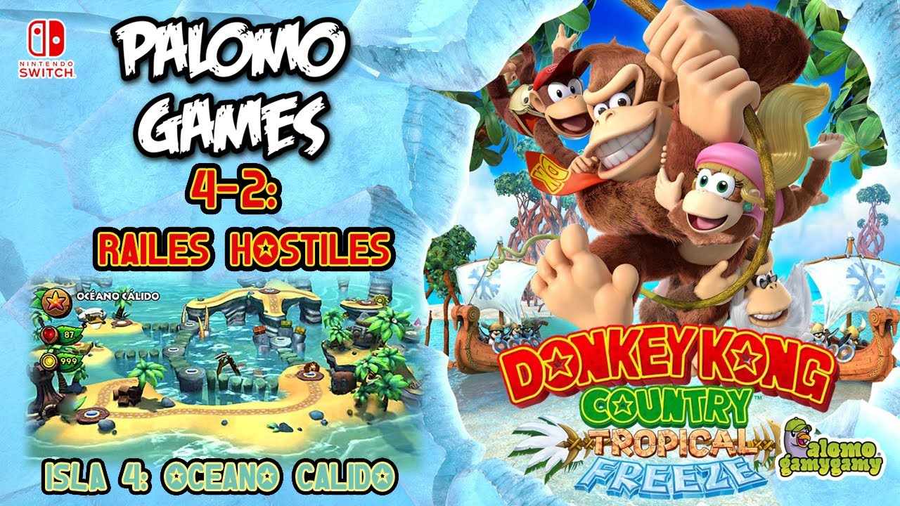 DKC: Tropical Freeze / 4-2: RAILES HOSTILES / FULL