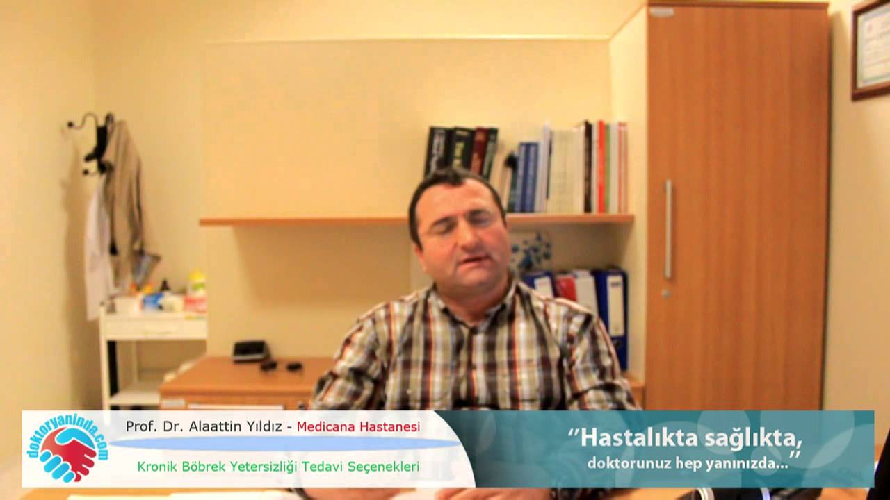 Kronik Böbrek Yetersizliği Tedavi Seçenekleri / Prof. Dr. Alaattin Yıldız