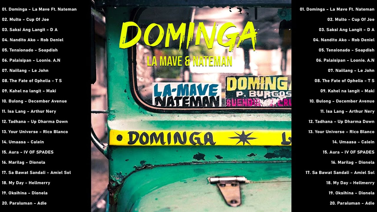 🎧 💫 Dominga - La Mave ft. Nateman 💞 New Viral OPM Love Songs 2025 | Trending Tagalog Hugot Playlist