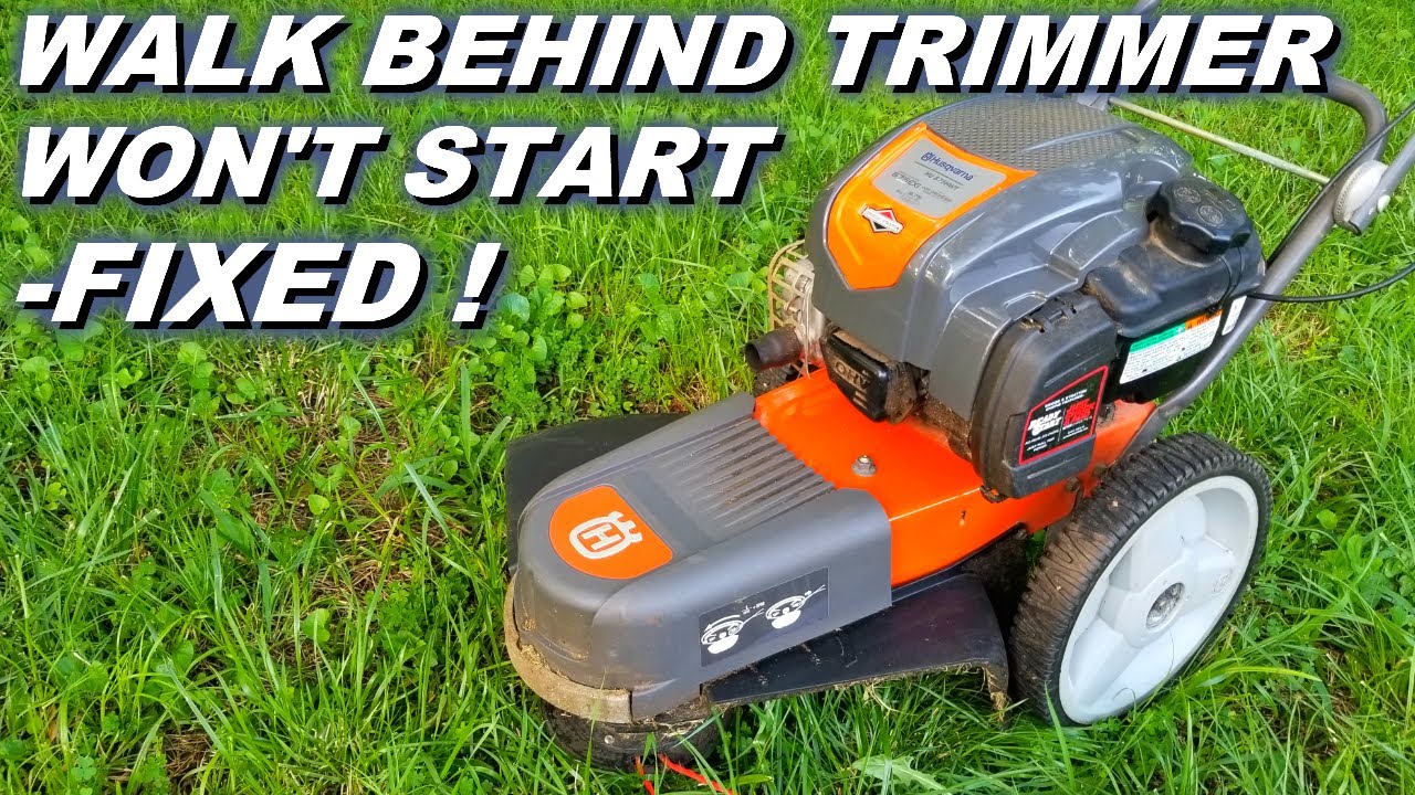 Fix a Husqvarna walk behind trimmer that won't start