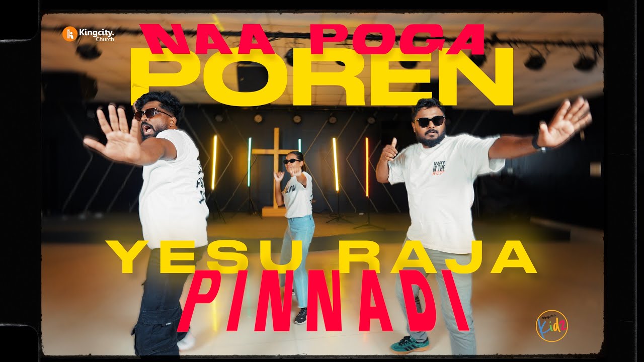 NAA POGA POREN YESU RAJA PINNADI | TAMIL VBS SONG | KING CITY CHURCH | VBS 2025 |