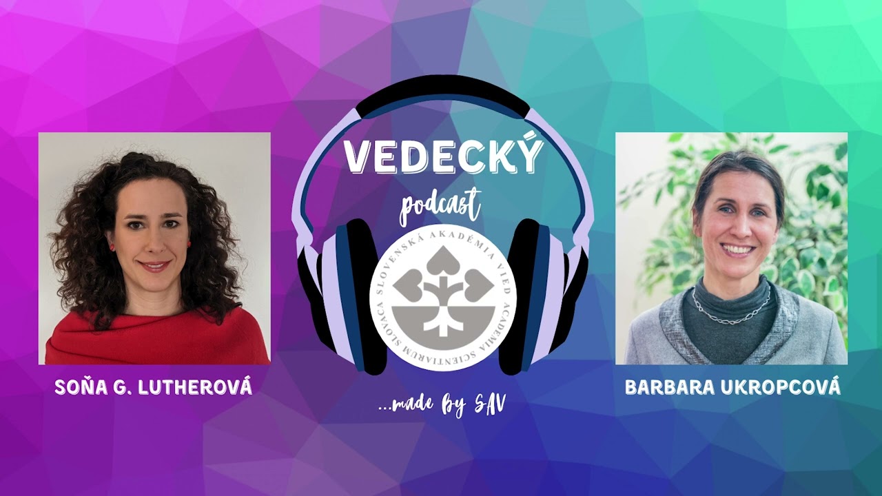 Vedeck&yacute; podcast SAV - #49 Barbara Ukropcov&aacute;