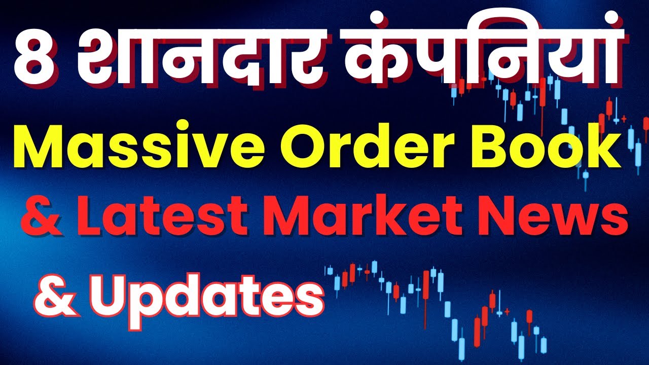 8 High Growth Shares With Strong Order Book 2026 | Share Market Latest News