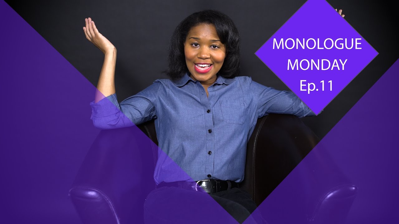 Monologue Monday Ep11: I Did It