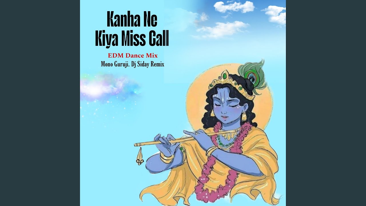 Kanha Ne Kiya Miss Call (EDM Dance Mix)