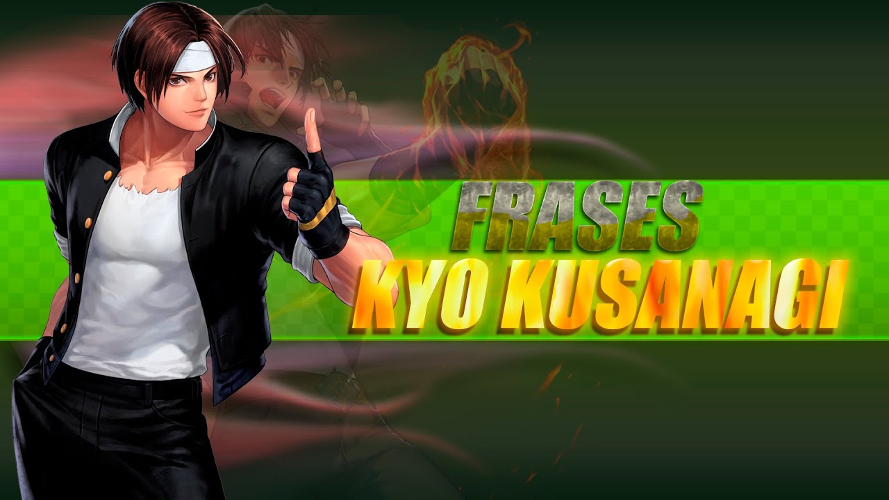 Frases de Kyo Kusanagi