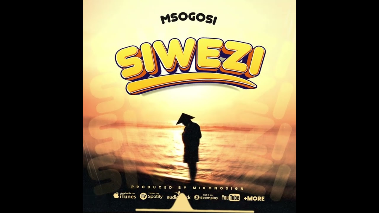 Msogosi - Siwezi(official music audio)