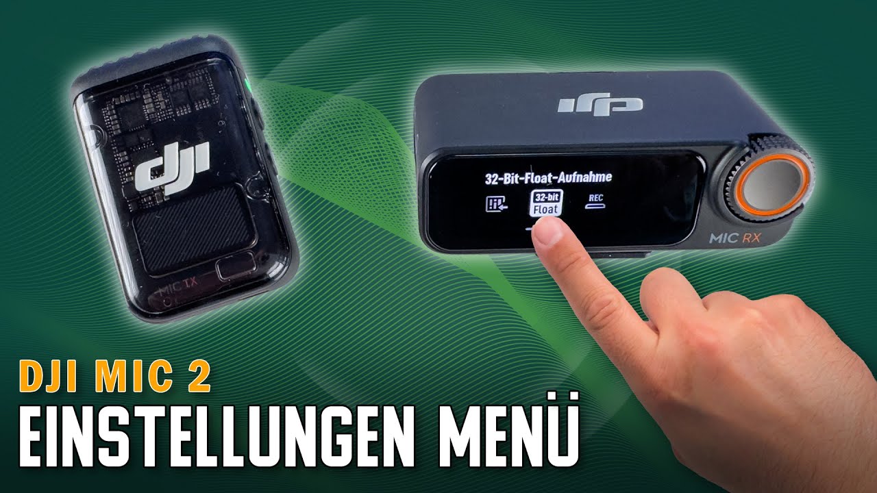 DJI Mic 2 🎤 Alle Einstellungen im Detail