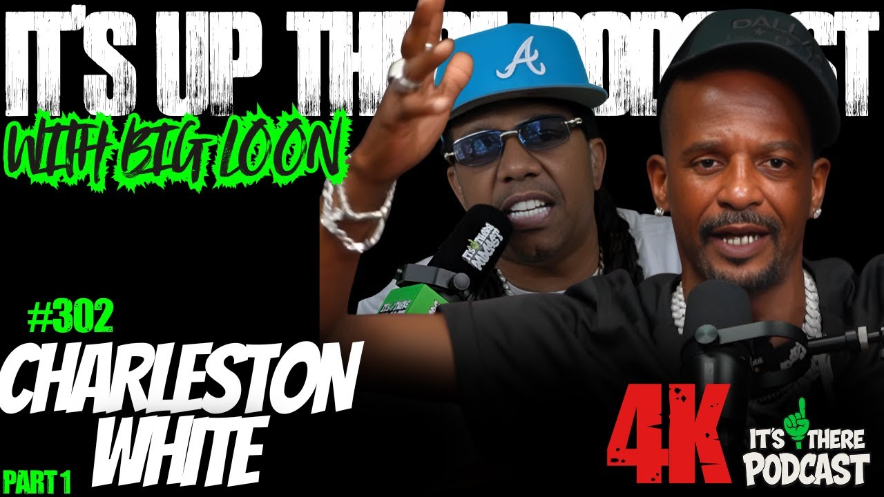 Charleston White in His Most Controversial Interview | It's Up There Podcast
